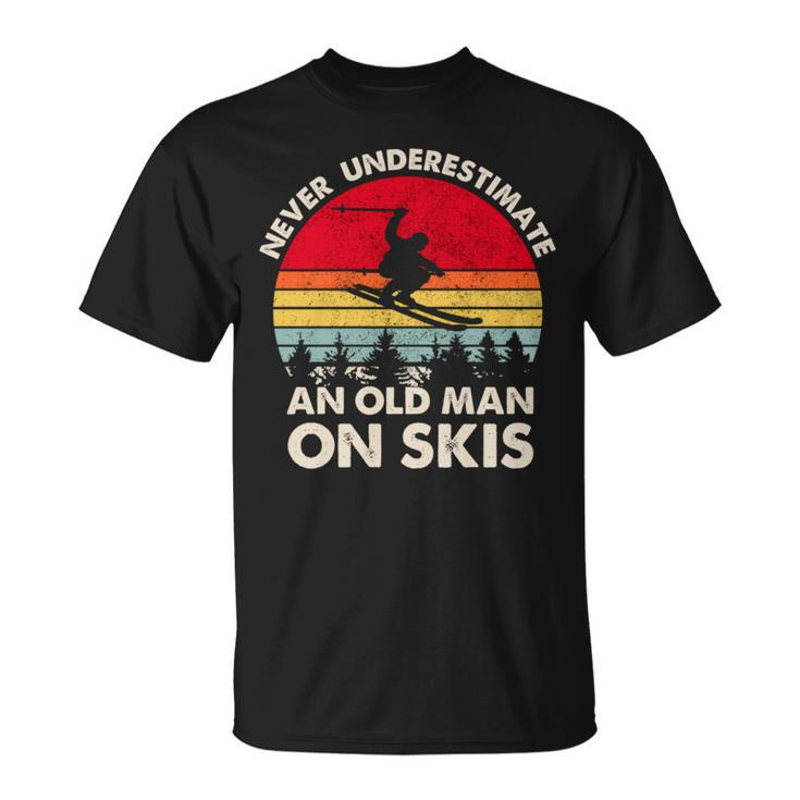 Never Underestimate An Old Man On Skis Retro Skier T-Shirt
