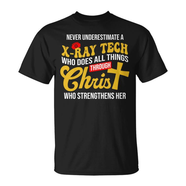 Never Underestimate A X-Ray Tech Who Does All Things T-Shirt