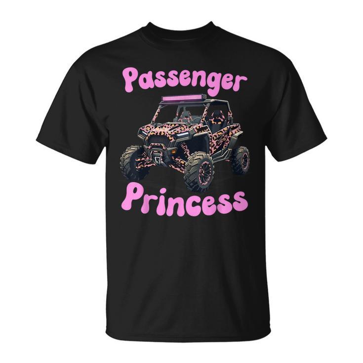 Utv 4 Wheeler Sxs Off Road Utv Passenger Princess T-Shirt