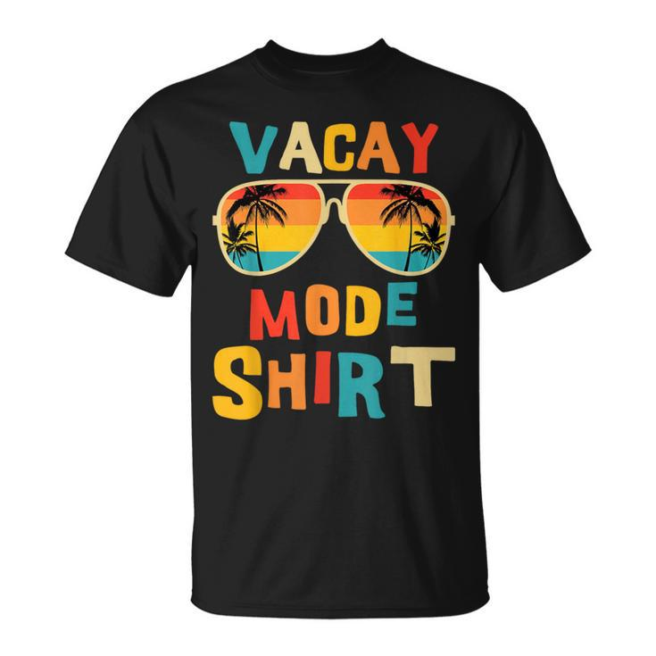 Vacay Mode Beach Vacation Summer Cruise Getaway Holiday T-Shirt
