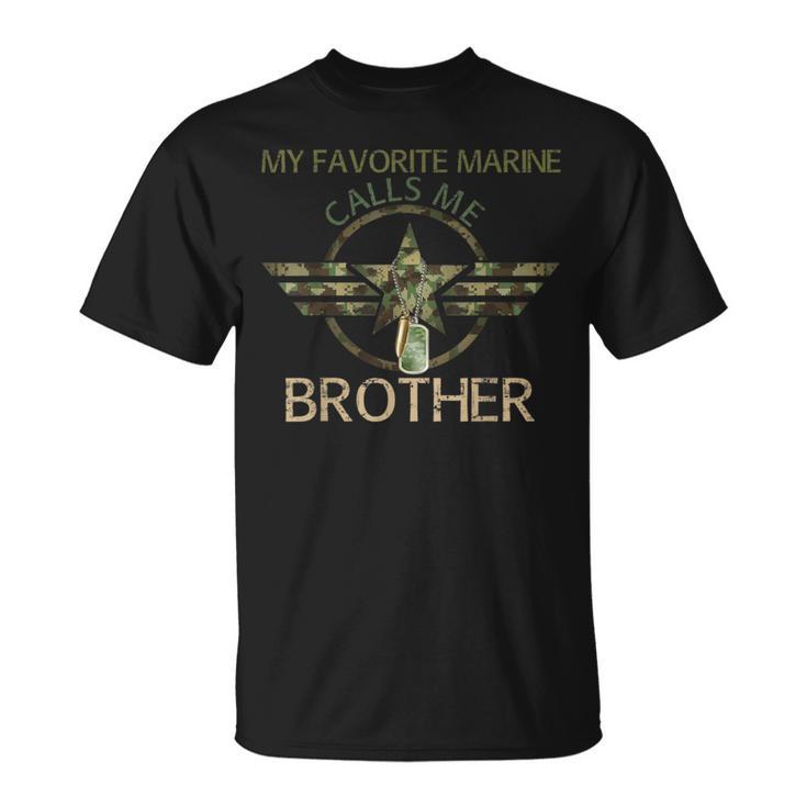 Veteran Day My Favorite Marine Calls Me Brother T-Shirt