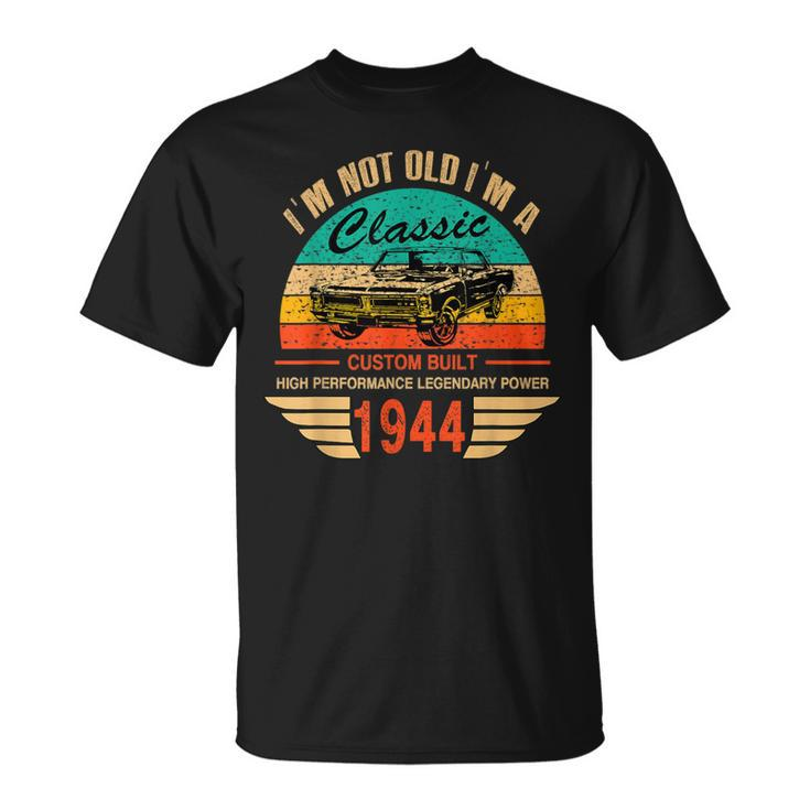 Vintage 1944 Classic Car Apparel For Legends Born In 1944 T-Shirt