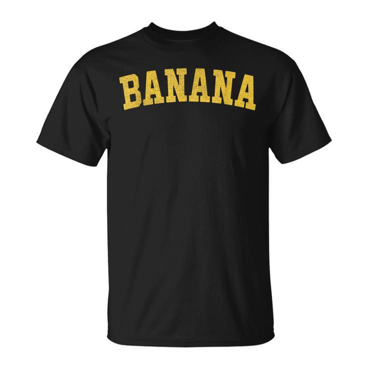 Vintage Banana Text Retro Banana Font Old-School Banana Word T-Shirt