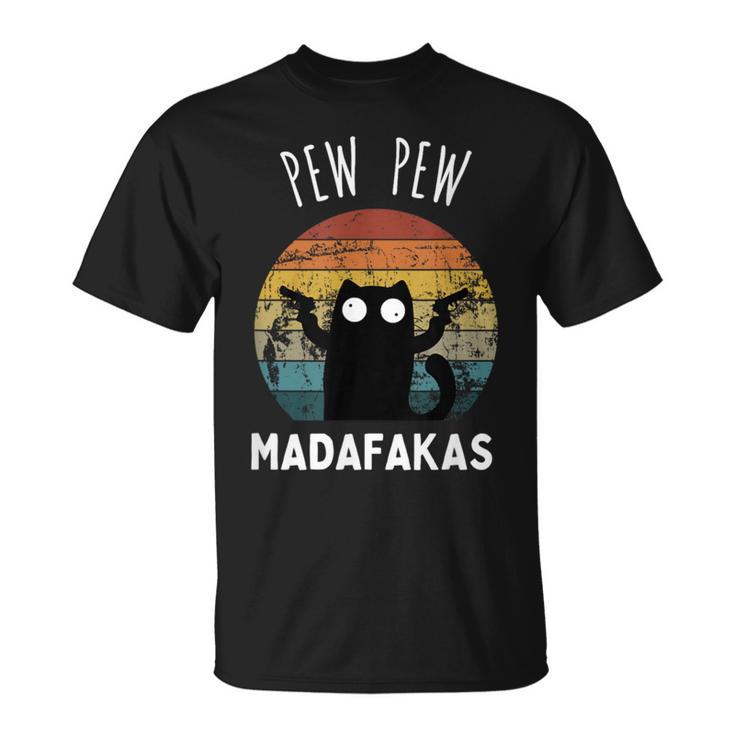 Vintage Black Cat Pew Pew Madafakas T-Shirt