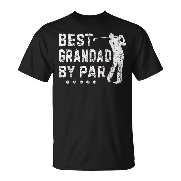 Vintage Golfing Best Grandad By Par Fathers Day Dad Papa T-Shirt
