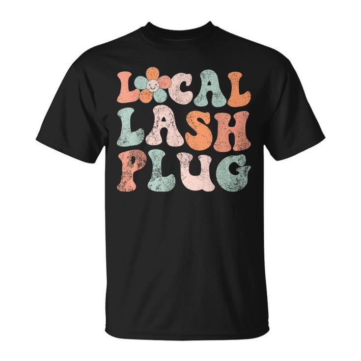 Vintage Local Lash Plug Lash Artist Lash Tech Eyelash T-Shirt