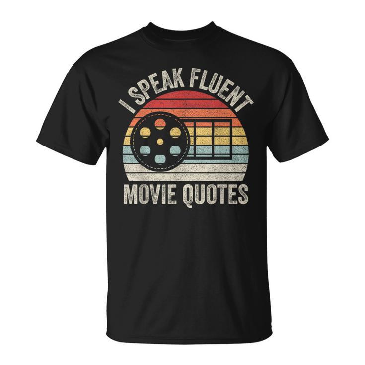 Vintage Retro I Speak Fluent Movie Quotes Movie Lover T-Shirt