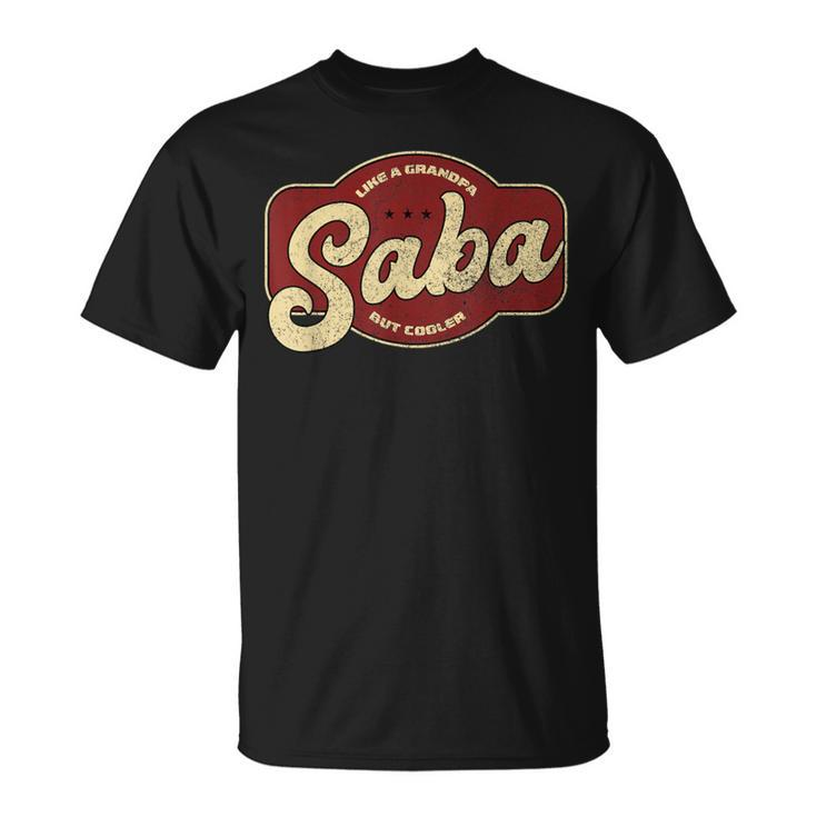 Vintage Saba Like A Grandpa But Cooler T-Shirt