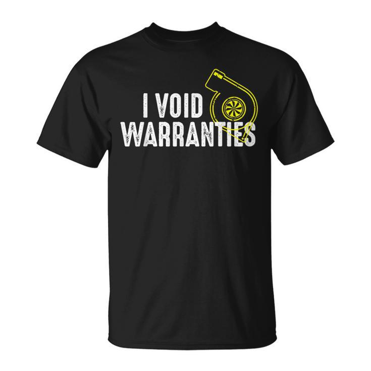 I Void Warranties T Turbo T-Shirt