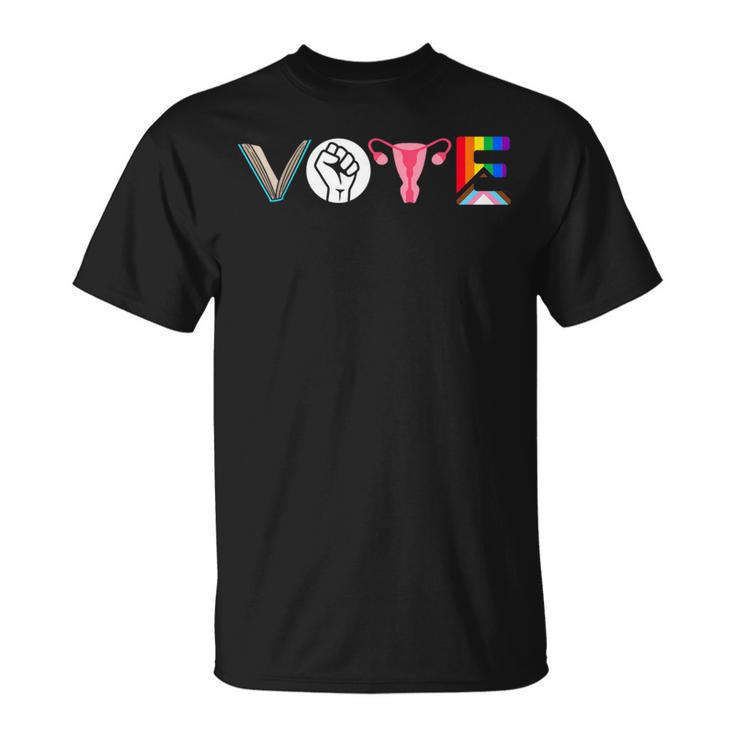Vote Books Fist Ovaries Lgtbq Angry Uterus T-Shirt
