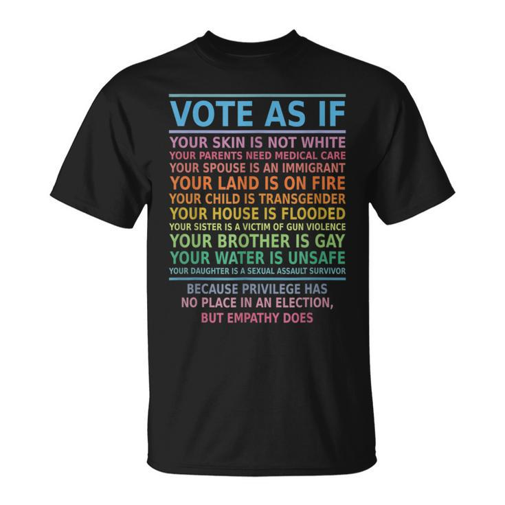 Vote As If Your Skin Is Not White Human's Rights Apparel T-Shirt