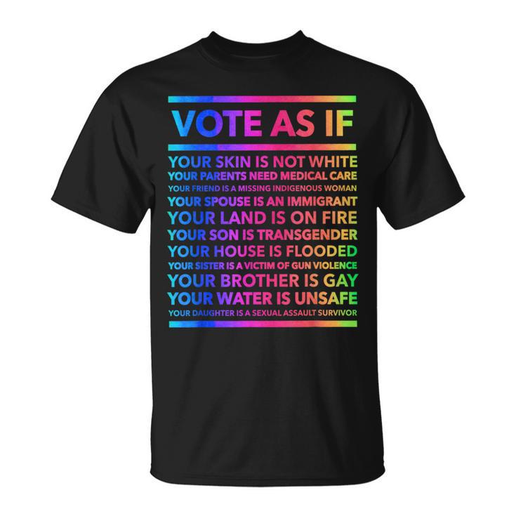 Vote As If Your Skin Is Not White Intersectional T-Shirt