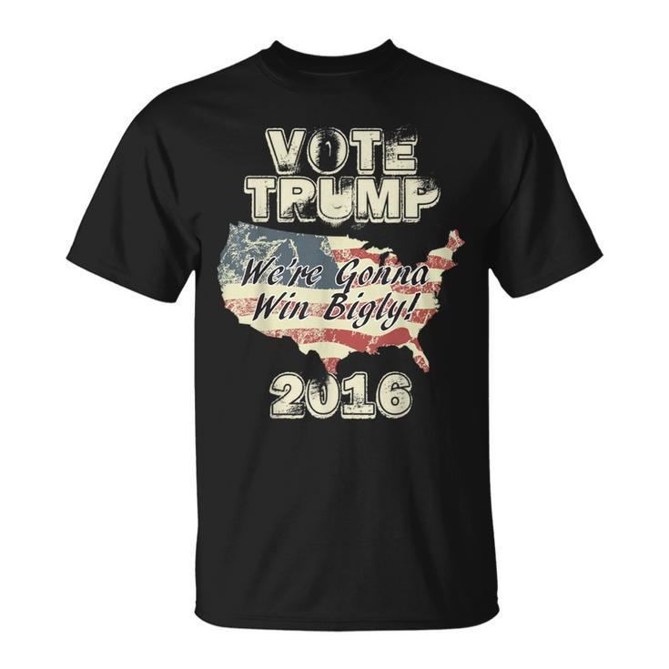Vote Trump 2016 We're Gonna Win Bigly Retro Vintage T-Shirt