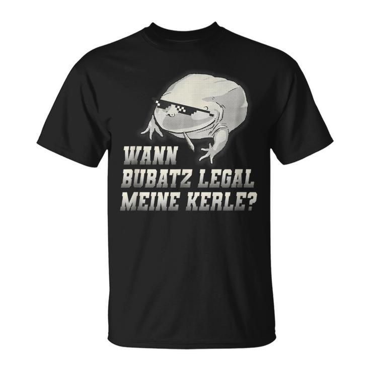 Wann Bubatz Legal Meine Kerle Retro T-Shirt