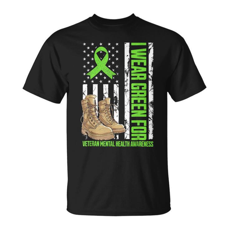 I Wear Green For Veteran Mental Health Awareness Military T-Shirt