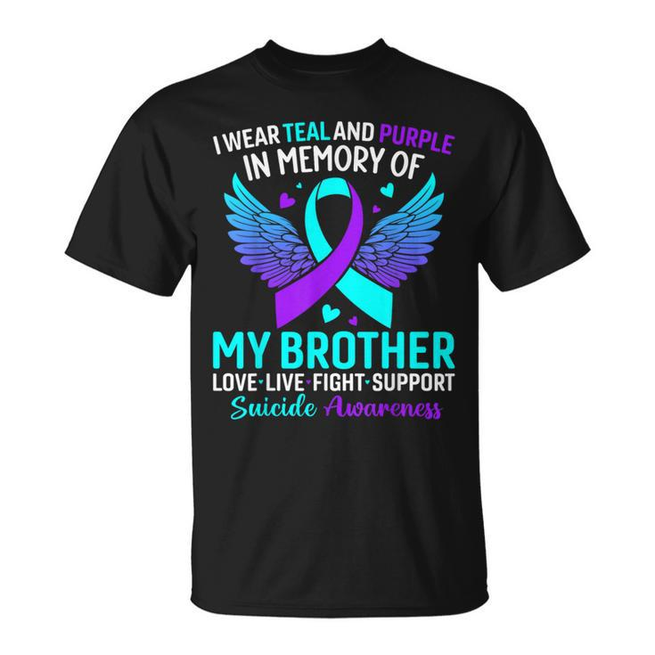 I Wear Teal And Purple For My Brother Suicide Prevention T-Shirt