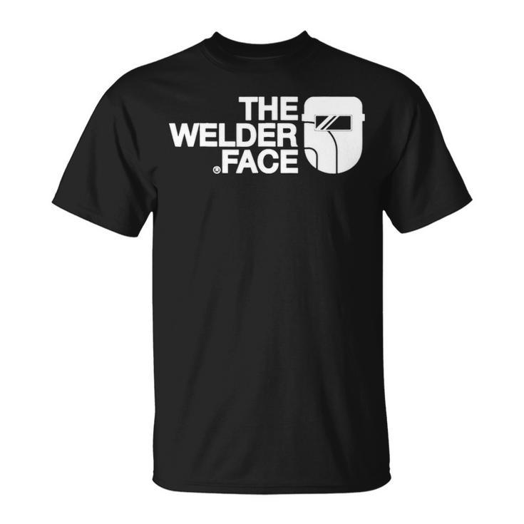 The Welder Face Cool For Welding Welder T-Shirt