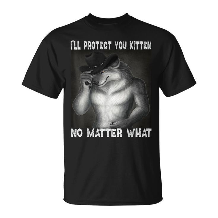 Werewolf Ripping Off Alpha Wolf Meme I'll Protect You Kitten T-Shirt