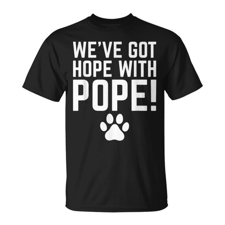 We've Got Hope With The Pope Kentucky Paw Print T-Shirt