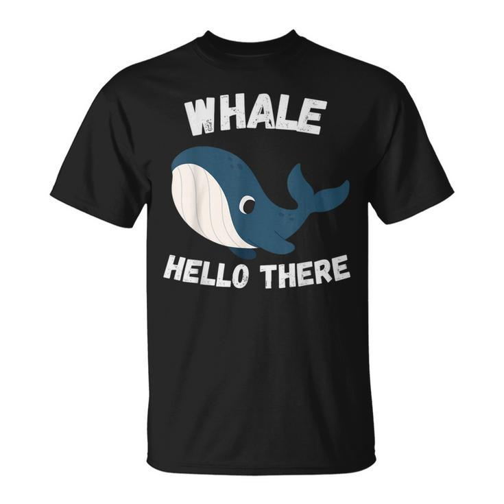 Whale Hello There Whale Colleagues Hello T-Shirt