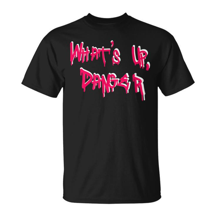 What's Up Danger Superhero Attitude T T-Shirt