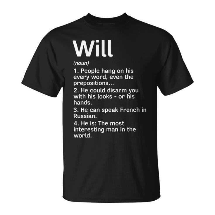 Will Name Definition Meaning Interesting T-Shirt