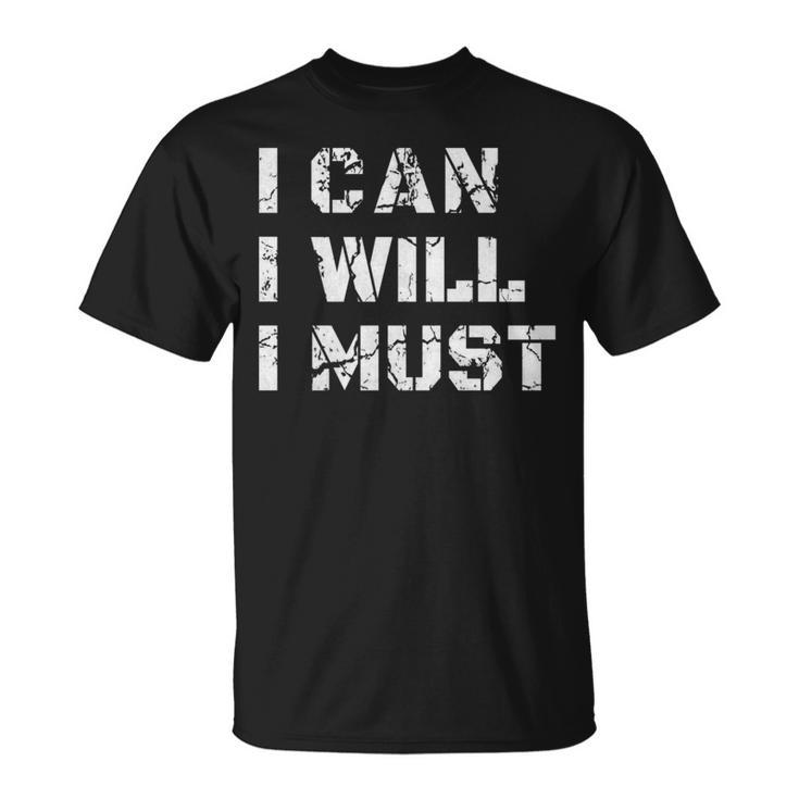I Can I Will I Must Success Motivational Long Gym T-Shirt