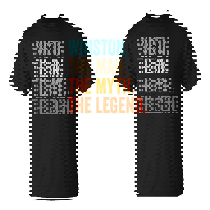 Winston The Man The Myth The Legend First Name Winston T-Shirt