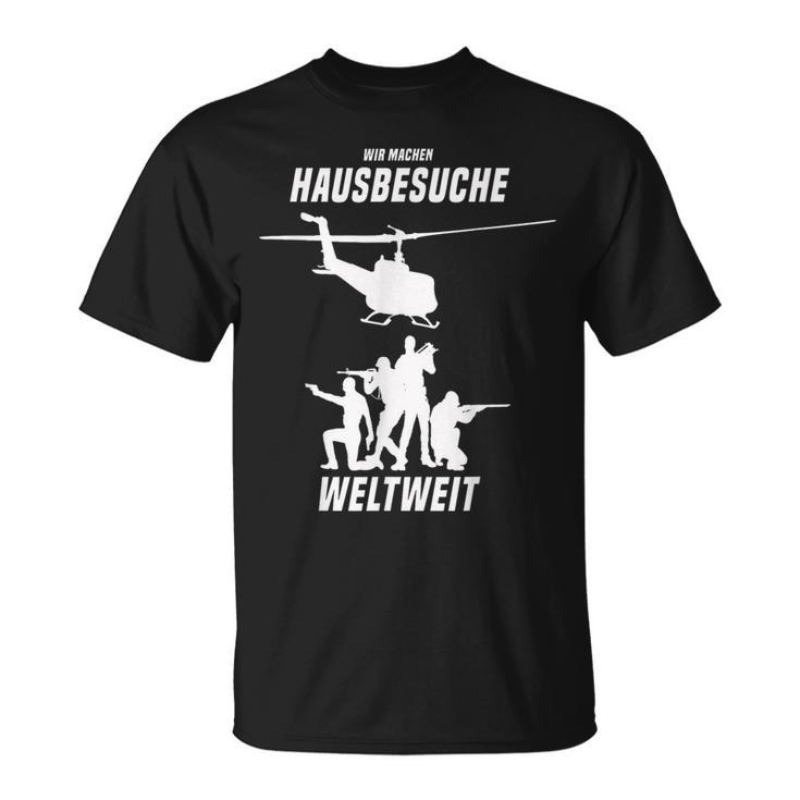 Wir Machen Hausbesuche Worldwide Sergeant Officer Soldiers T-Shirt