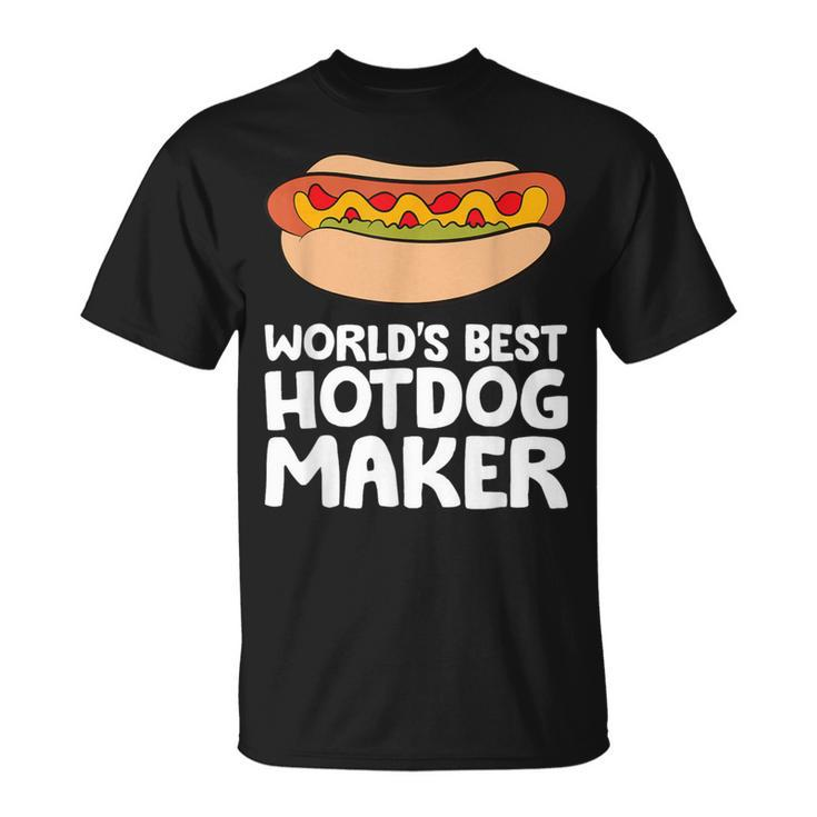 World's Best Hotdog Maker Hot Dog T-Shirt