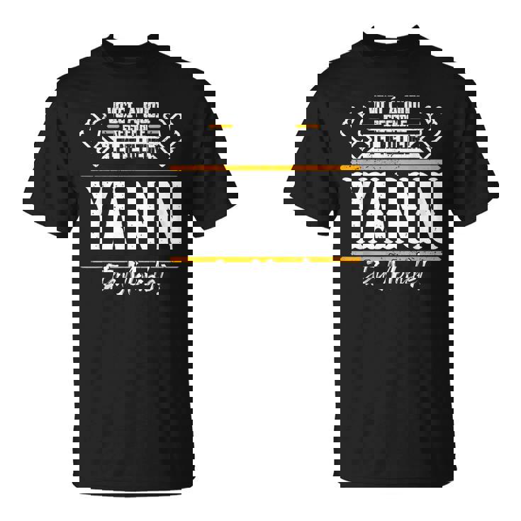 Yann Voici Á Quoi Ressemble Le Meilleur Du Monde T-Shirt