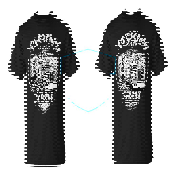 Yo No Ronco Yo Sueño Que Soy Un Camion Camiseta unisex