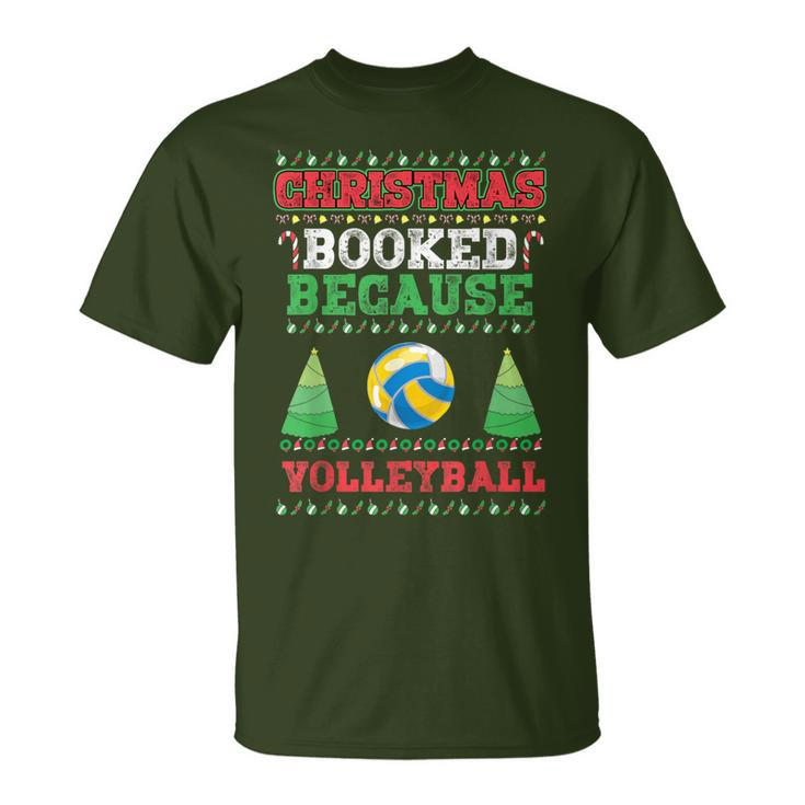 Christmas Booked Because Volleyball Sport Lover Xmas T-Shirt