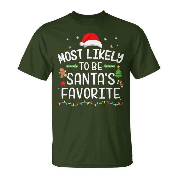 Christmas Most Likely Be Santa Favorite Matching Family T-Shirt