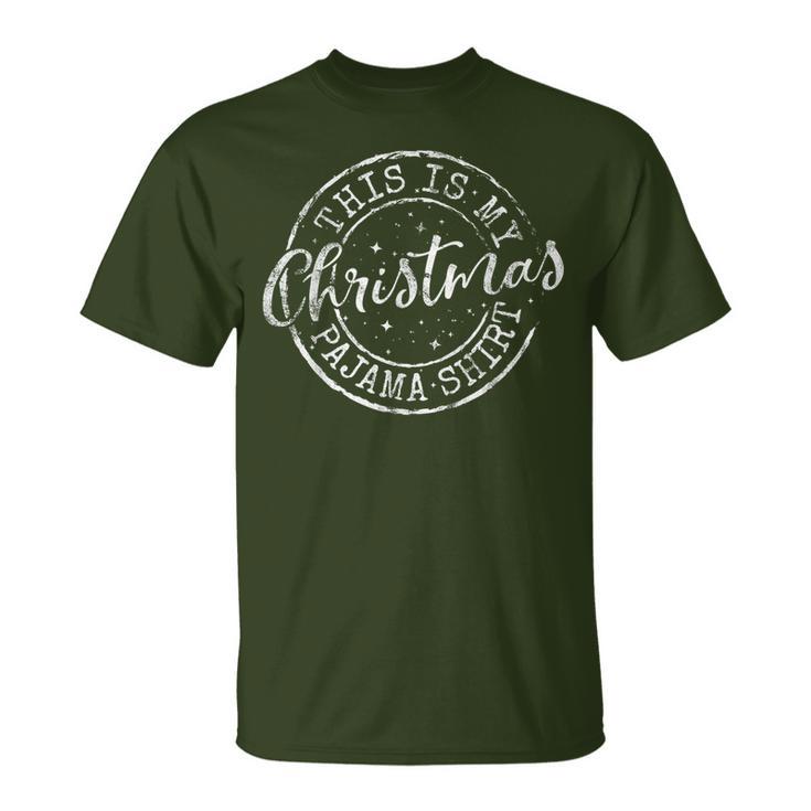 This Is My Christmas Pajama Christmas Xmas T-Shirt