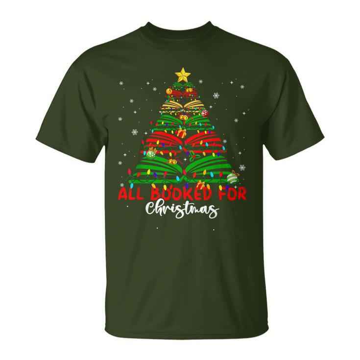 Christmas Tree All Booked For Christmas Book Xmas Lights T-Shirt