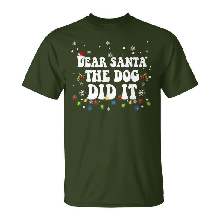 Dear Santa The Dog Did It Christmas Pjs Family Matching T-Shirt