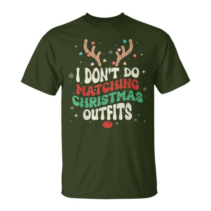 I Don't Do Matching Christmas Xmas Lights Couples Reindeer T-Shirt