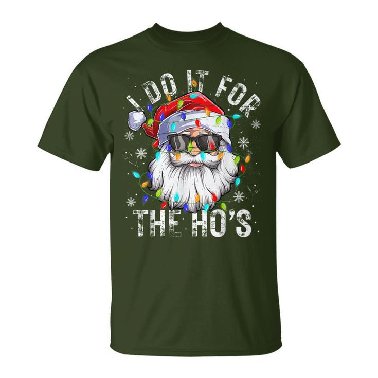 Christmas Santa Claus I Do It For The Hos Cute Xmas T-Shirt