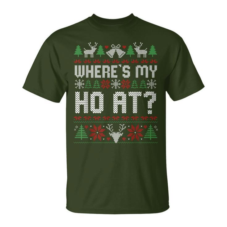 Where My Ho's At Ugly Christmas Sweater Couples Matching T-Shirt
