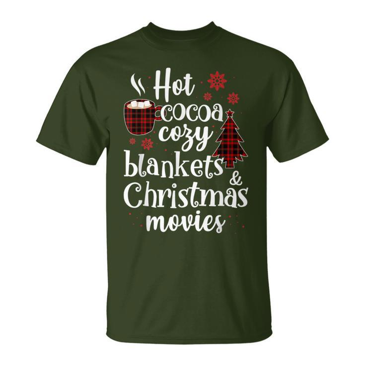 Hot Cocoa Cozy Blankets & Christmas Movie Xmas T-Shirt