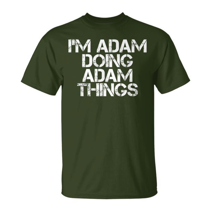 I'm Adam Doing Adam Things Christmas Idea T-Shirt