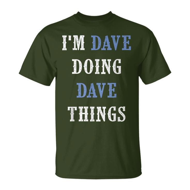 I'm Dave Doing Dave Things  Christmas T-Shirt
