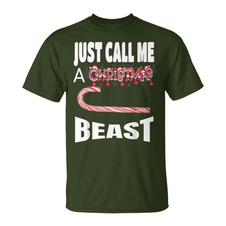 Just Call A Christmas Beast With Cute Candy Cane T-Shirt