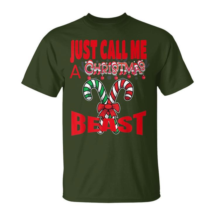 Just Call A Christmas Beast With Cute Crossed Candy Canes T-Shirt