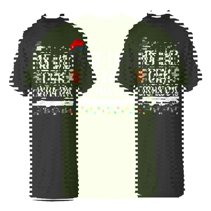 Most Likely To Bake Christmas Cookies Family Matching T-Shirt