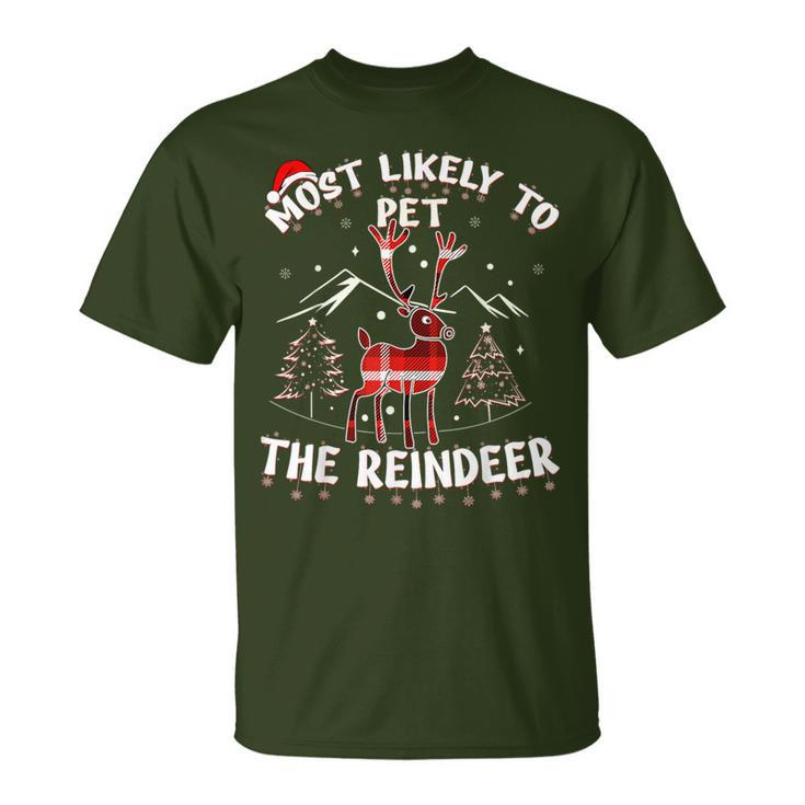 Most Likely To Pet The Reindeer Christmas Party Pajama T-Shirt