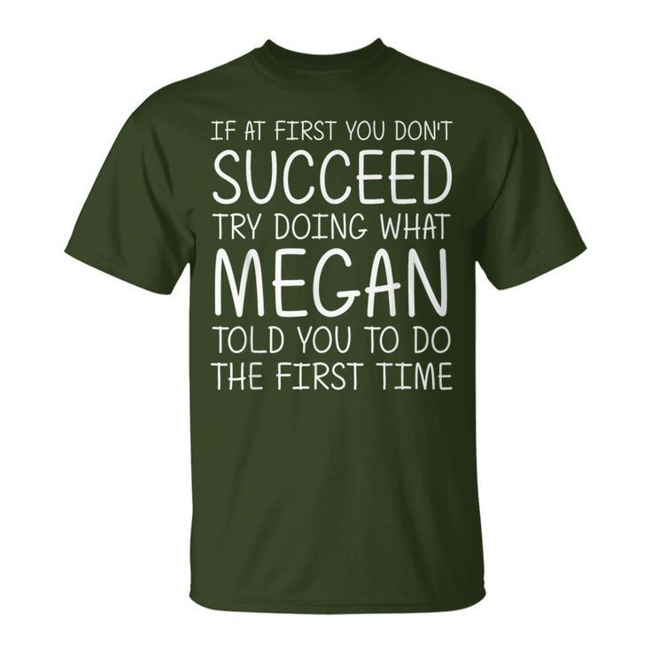 Megan Name Personalized Birthday Christmas Joke T-Shirt