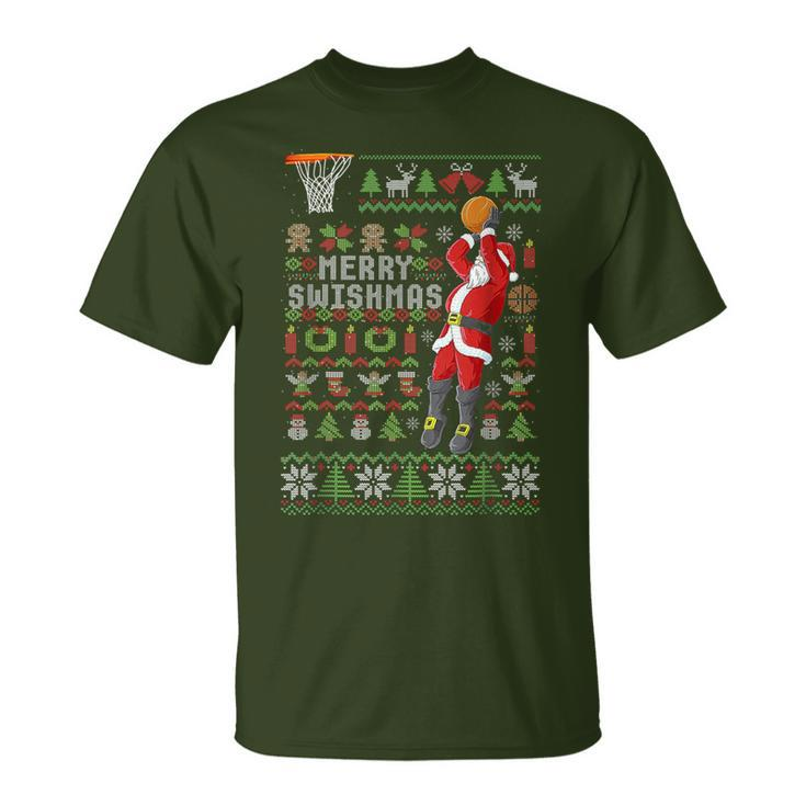 Merry Swishmas Ugly Christmas Sweater Basketball Xmas Pajama T-Shirt