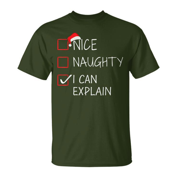 Nice Naughty I Can Explain Christmas List For Santa Claus T-Shirt